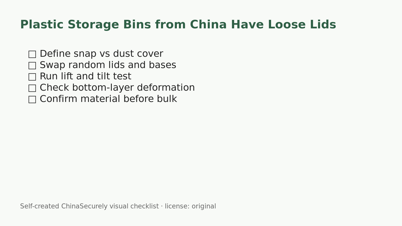 Checklist for checking plastic storage bin lid fit and size tolerance before shipment from China