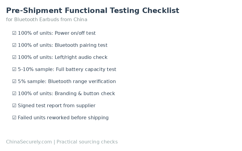 Pre-shipment functional testing checklist for Bluetooth earbuds imported from China - 8 steps to ensure quality