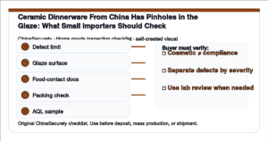Inspection checklist for ceramic dinnerware glaze pinholes and finish defects before shipment from China.
